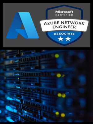 cover image of Azure Network Engineer Associate (AZ-700)